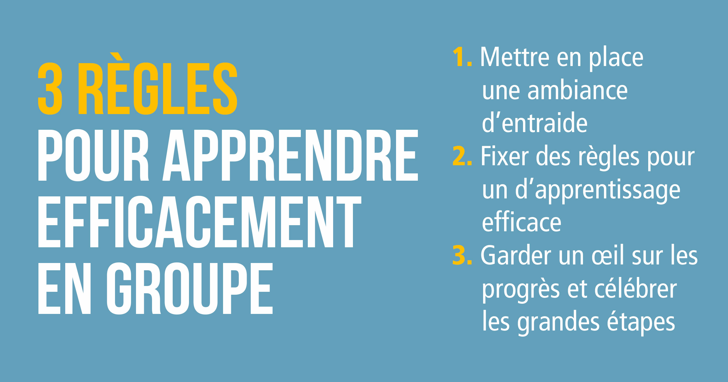 3 règles pour apprendre efficacement en groupe
